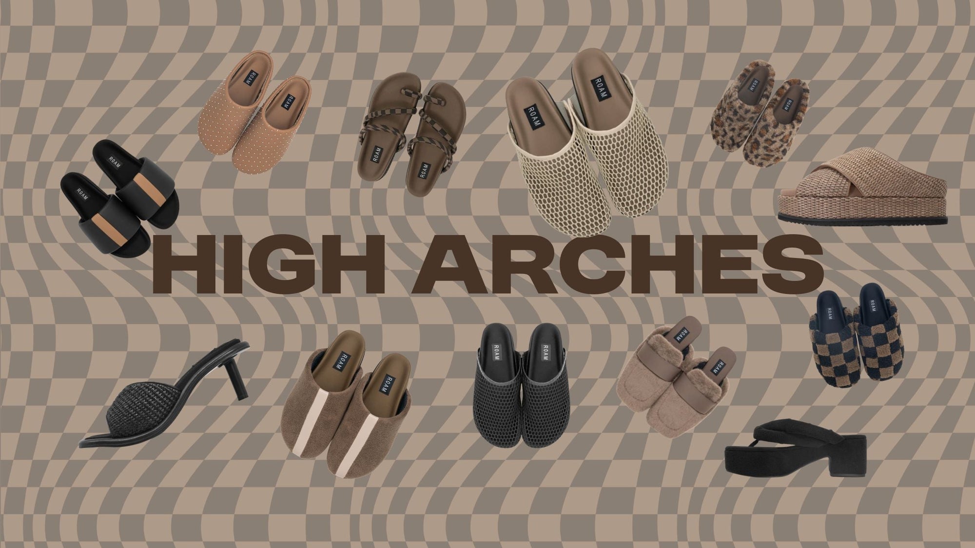 Product photos of shoes on a wavy check background. The words “ high Arch” displayed in large text across the image. 