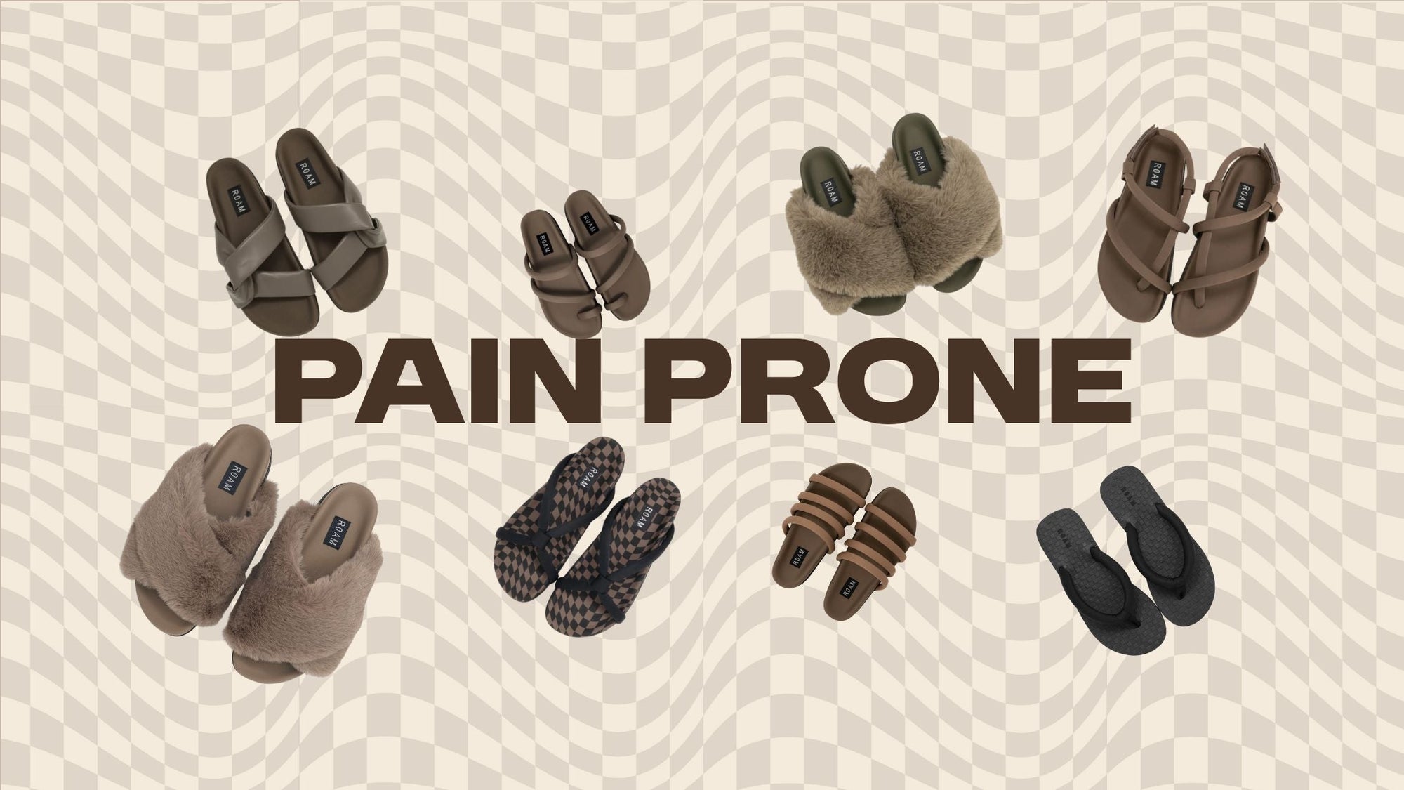 Product photos of shoes on a wavy check background. The words “ Pain Prone” displayed in large text across the image. 